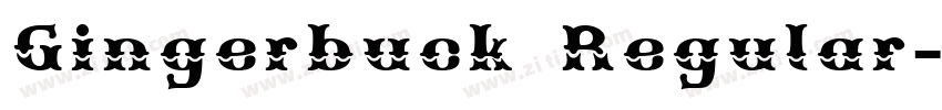 Gingerbuck Regular字体转换